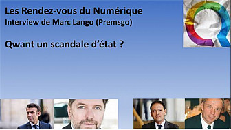 Les Rendez-vous du Numérique Entretien avec Marc Longo sur l'Affaire QWANT, un nouveau scandale d'état?