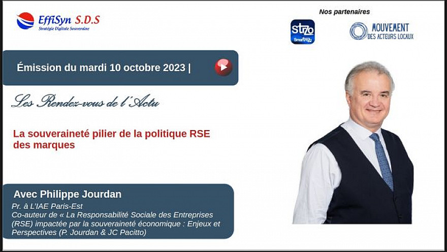 Les Rendez-Vous de l'Actu : La souveraineté pilier de la politique RSE des marques par Philippe Jourdan